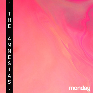 Monday dari The Amnesias