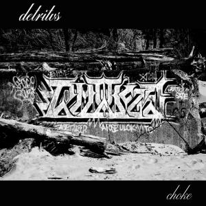 收聽Detritvs的Choke (Explicit)歌詞歌曲