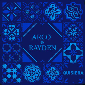 收聽Arco的Quisiera歌詞歌曲