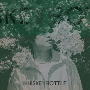 Album Whiskey Bottle oleh Gangga Kusuma