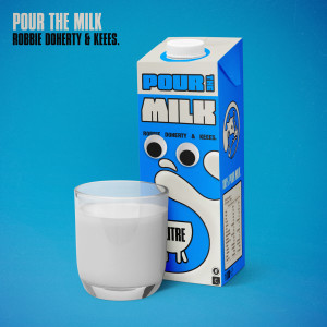 收聽Robbie Doherty的Pour the Milk歌詞歌曲