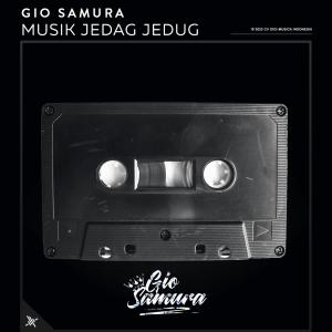 Dengarkan Jedag Jedug Fyp lagu dari Gio Samura dengan lirik