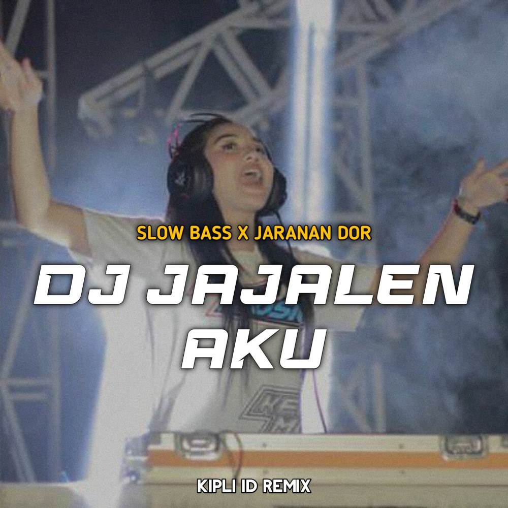 DJ Jajalen Aku Slow Bass X Jaranan Dor