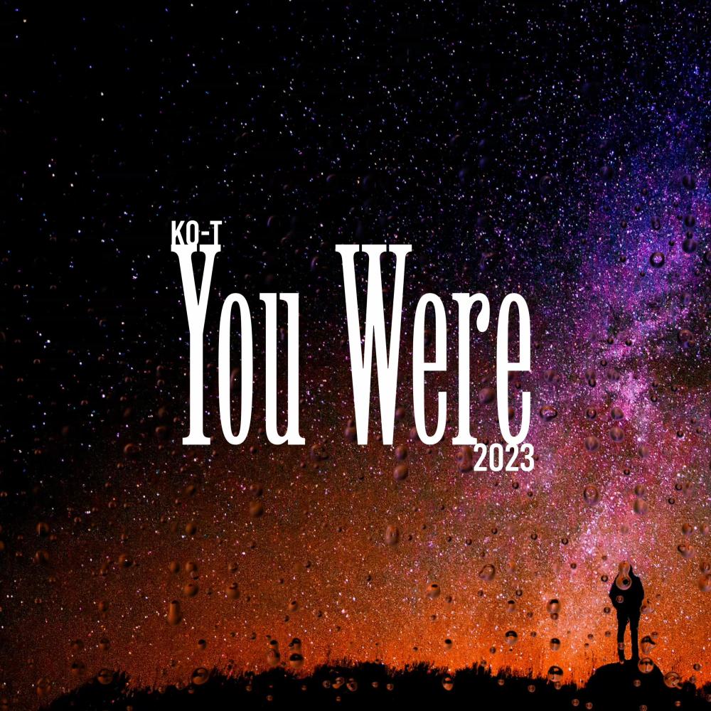 You Were
