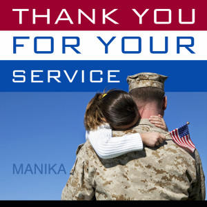 Listen to Thank You for Your Service song with lyrics from Manika