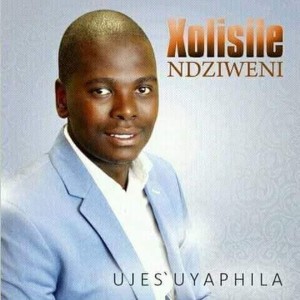 Album UJes' Uyaphila from Xolisile Ndziweni