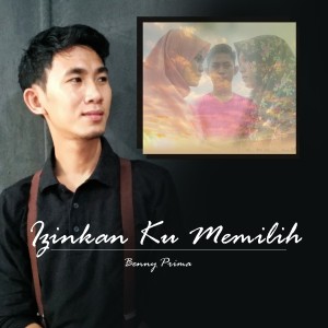 Album Izinkan Ku Memilih from Benny Prima