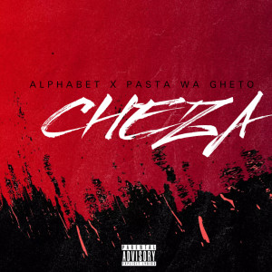 收聽ALPHABET的CHEZA (Explicit)歌詞歌曲