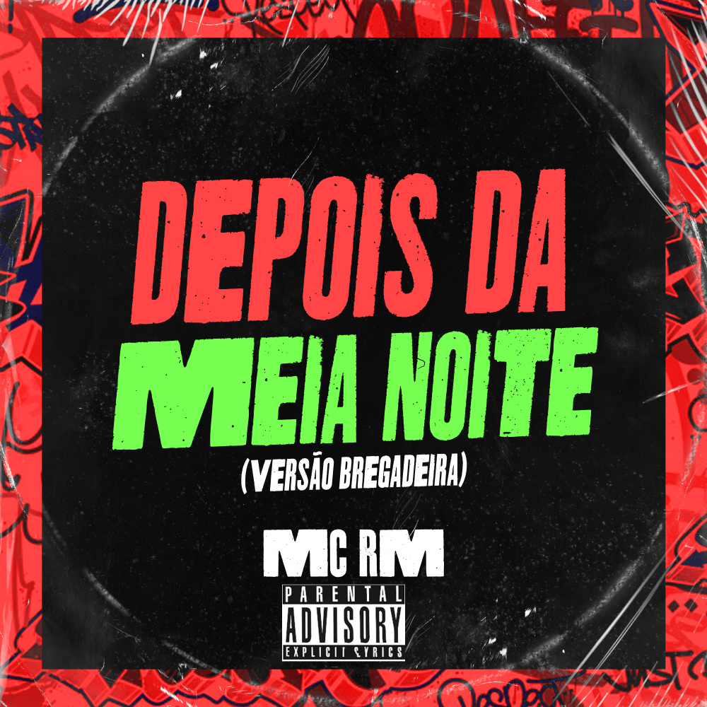 Depois da Meia Noite [Versão Bregadeira] (feat. Gree Cassua) (Explicit)