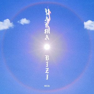 Album Yakma Bizi from Heja