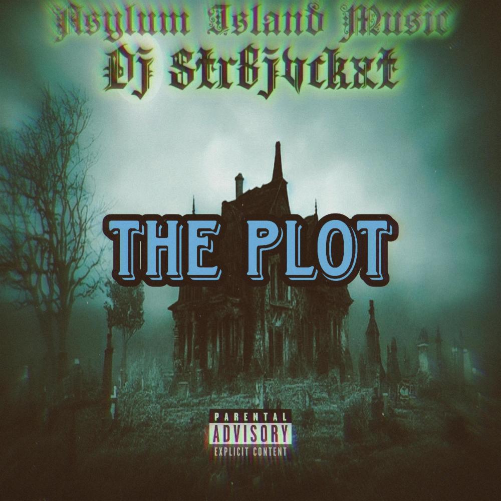 The Plot (Explicit)