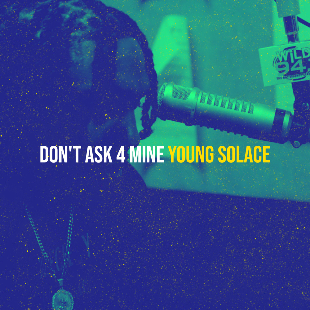 Don't Ask 4 Mine (Explicit)