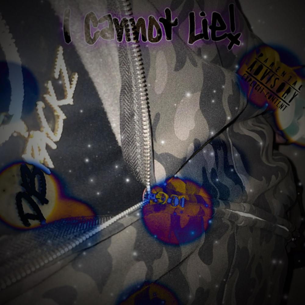 I Cannot Lie! (Explicit)