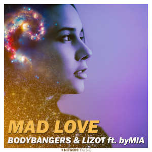 收聽Bodybangers的Mad Love歌詞歌曲