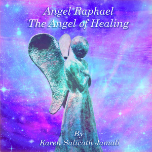 Album Angel Raphael (The Angel of Healing) from Karen Salicath Jamali