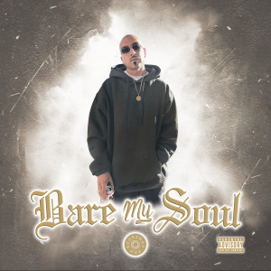 Album Bare My Soul (Explicit) from Slowpoke