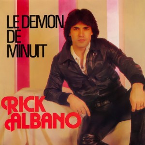 Listen to Le démon de minuit (Midnight radio edit) song with lyrics from Rick Albano