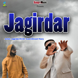 Listen to Jagirdar song with lyrics from Jagirdar RV
