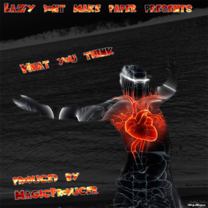 收聽MagicProducer的What You Think (Explicit)歌詞歌曲