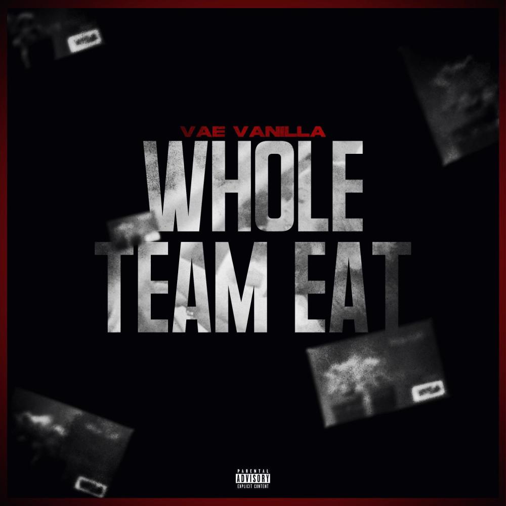 Whole Team Eat (feat. G.T.) (Explicit)