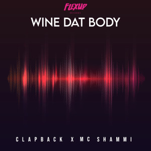 Album WINE DAT BODY from CLAPBACK
