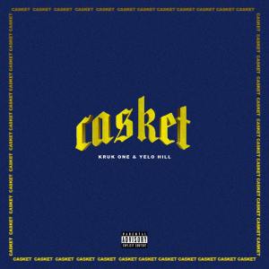 收聽Kruk One的Casket (Explicit)歌詞歌曲