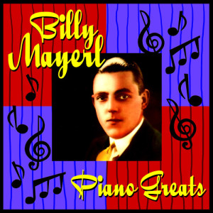 Billy Mayerl的專輯Piano Greats