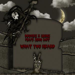 收聽DEUCEZ的What You Heard (Explicit)歌詞歌曲