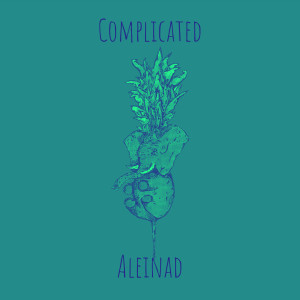 Listen to Complicated song with lyrics from Aleinad