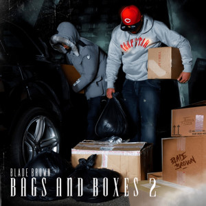 อัลบัม Bags and Boxes 2 (Explicit) ศิลปิน Blade Brown