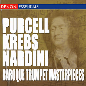 Various的專輯Purcell - Krebs - Nardini - Schilling: Works for Trumpet and Organ