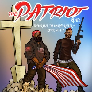 The Patriot (Remix) dari Trevor Wesley