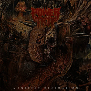 ดาวน์โหลดและฟังเพลง Manifest Decimation พร้อมเนื้อเพลงจาก Power Trip