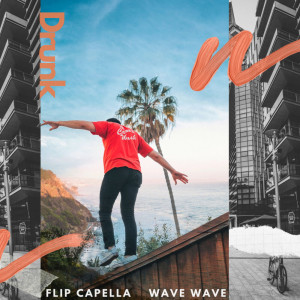 Listen to Drunk song with lyrics from Flip Capella