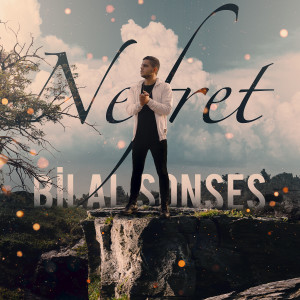 Listen to Nefret song with lyrics from Bilal Sonses