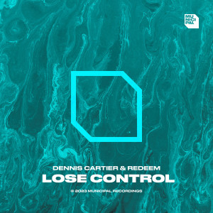 Album Lose Control oleh Dennis Cartier