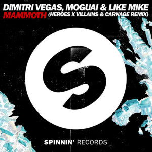 ดาวน์โหลดและฟังเพลง Mammoth (Heroes x Villains & Carnage Remix) พร้อมเนื้อเพลงจาก Dimitri Vegas & Like Mike