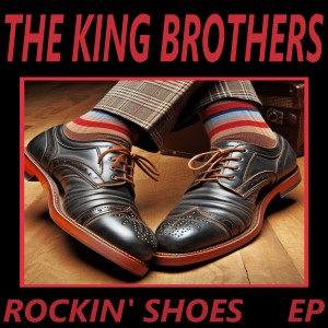The King Brothers的專輯Rockin' Shoes