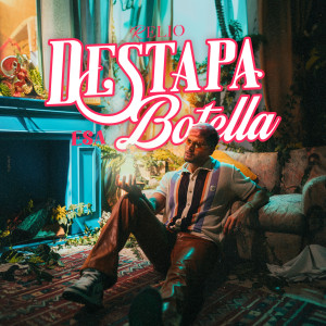 ดาวน์โหลดและฟังเพลง Destapa esa Botella พร้อมเนื้อเพลงจาก Relio