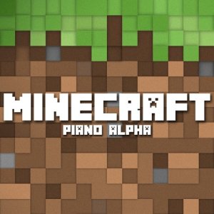 อัลบัม Minecraft Piano Alpha ศิลปิน L'Orchestra Cinematique