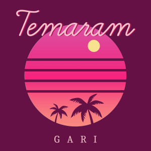 收听GARI的Temaram歌词歌曲