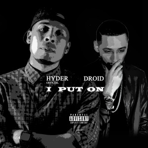 Album I Put On (Explicit) from Hyder Official