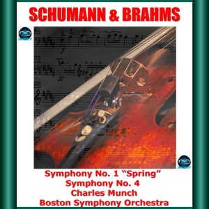 Schumann & Brahms: Symphony No. 1 "Spring" - Symphony No. 4