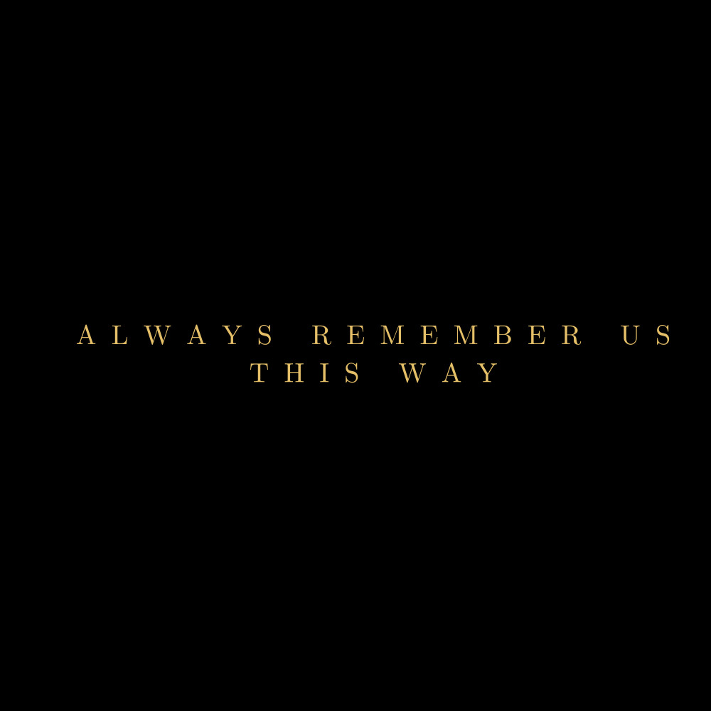 Always Remember Us This Way (Cover)