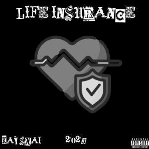 Album Life Insurance (Explicit) from Kay Shai