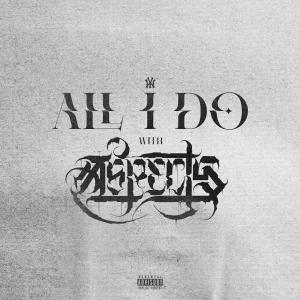 Aspects的專輯All I Do (Explicit)