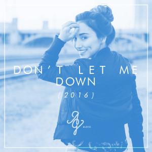 ดาวน์โหลดและฟังเพลง Don't Let Me Down พร้อมเนื้อเพลงจาก Alex G