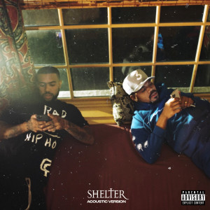 SHELTER (Acoustic Version) (Explicit) dari Chance The Rapper