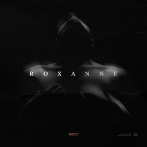 收聽Gra33iti的Roxanne (Explicit)歌詞歌曲