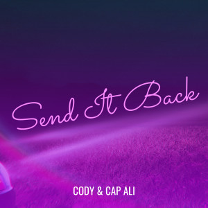 Album Send It Back (Explicit) from Cody